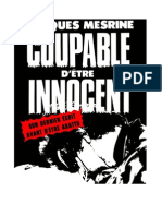 Mesrine - Coupable D'être Innocent