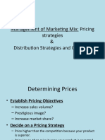 Management of Marketing Mix: Pricing Strategies & Distribution Strategies and Channels