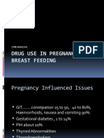 DRUG USE IN PREGNANCY AND BREAST FEEDING