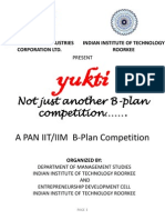 Yukti: Not Just Another B-Plan Competition . A PAN IIT/IIM B-Plan Competition