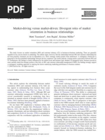 Market-Driving Versus Market-Driven: Divergent Roles of Market Orientation in Business Relationships