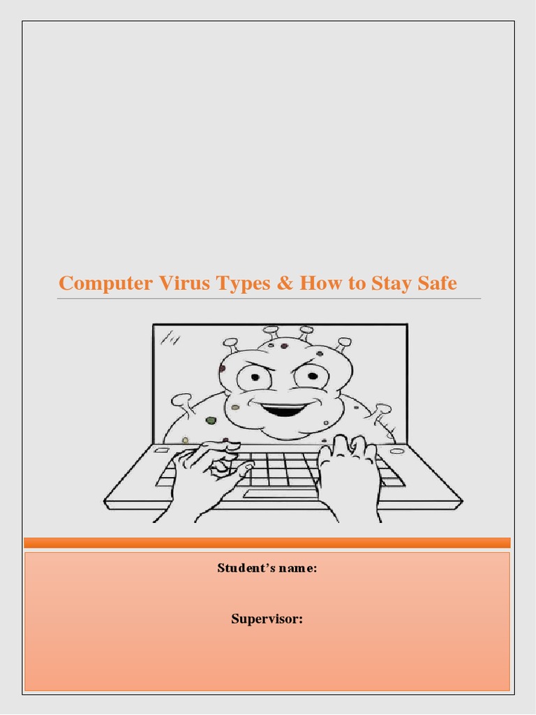 Computer Virus Types & How To Stay Safe | PDF | Computer Virus | Malware