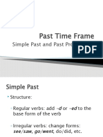 Past Time Frame: Simple Past and Past Progressive