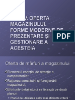 IV. Oferta Magazinului Forme Moderne de Prezentare Si Gestionare A Acesteia