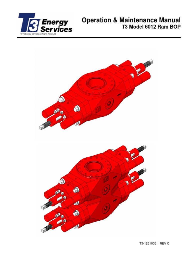 Operation & Maintenance Manual: T3 Model 6012 Ram BOP | PDF | Screw ...