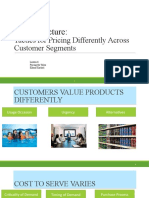 Price Structure:: Tactics For Pricing Differently Across Customer Segments
