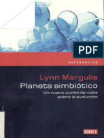 Lynn Margulis. Planeta Simbiótico. Un Nuevo Punto de Vista Sobre La Evolución.