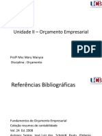 Unidade II Orçamento Empresarial. Profª Msc Mary Wanyza Disciplina _ Orçamento