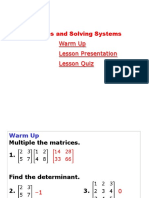 Matrix Inverses and Solving Systems Warm Up Lesson Presentation Lesson Quiz