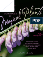 The Complete Illustrated Encyclopedia of Magical Plants, Revised_ A Practical Guide to Creating Healing, Protection, and Prosperity using Plants, Herbs, and Flowers ( PDFDrive.com ).pdf