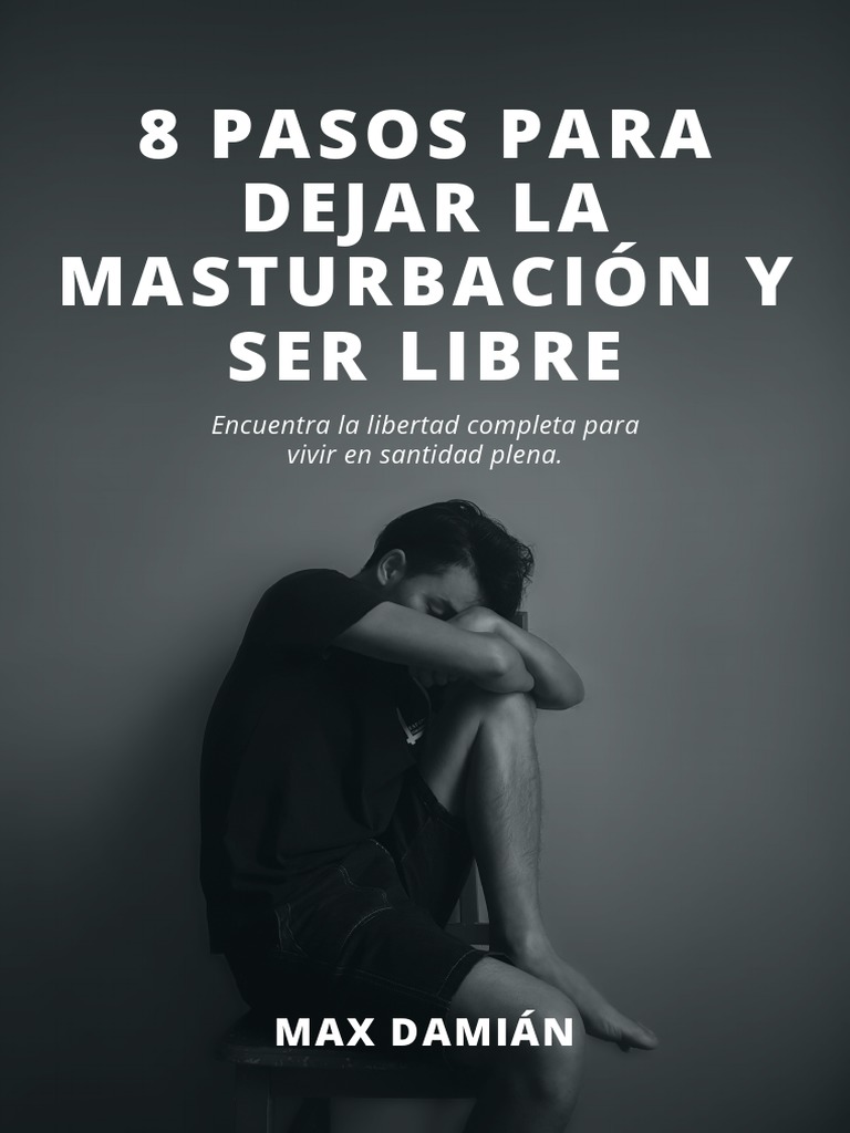 8 Pasos para Dejar la Masturbación | PDF | Pecado