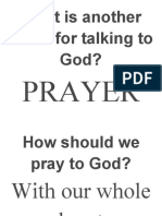 What Is Another Name For Talking To God?: Prayer