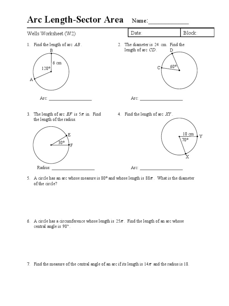 Arc Length-Sector Area, Wells Worksheet (Given) PDF | PDF