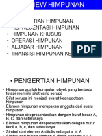 Pengertian Himpunan - Representasi Himpunan - Himpunan Khusus - Operasi Himpunan - Aljabar Himpunan - Transisi Himpunan Ke Logika