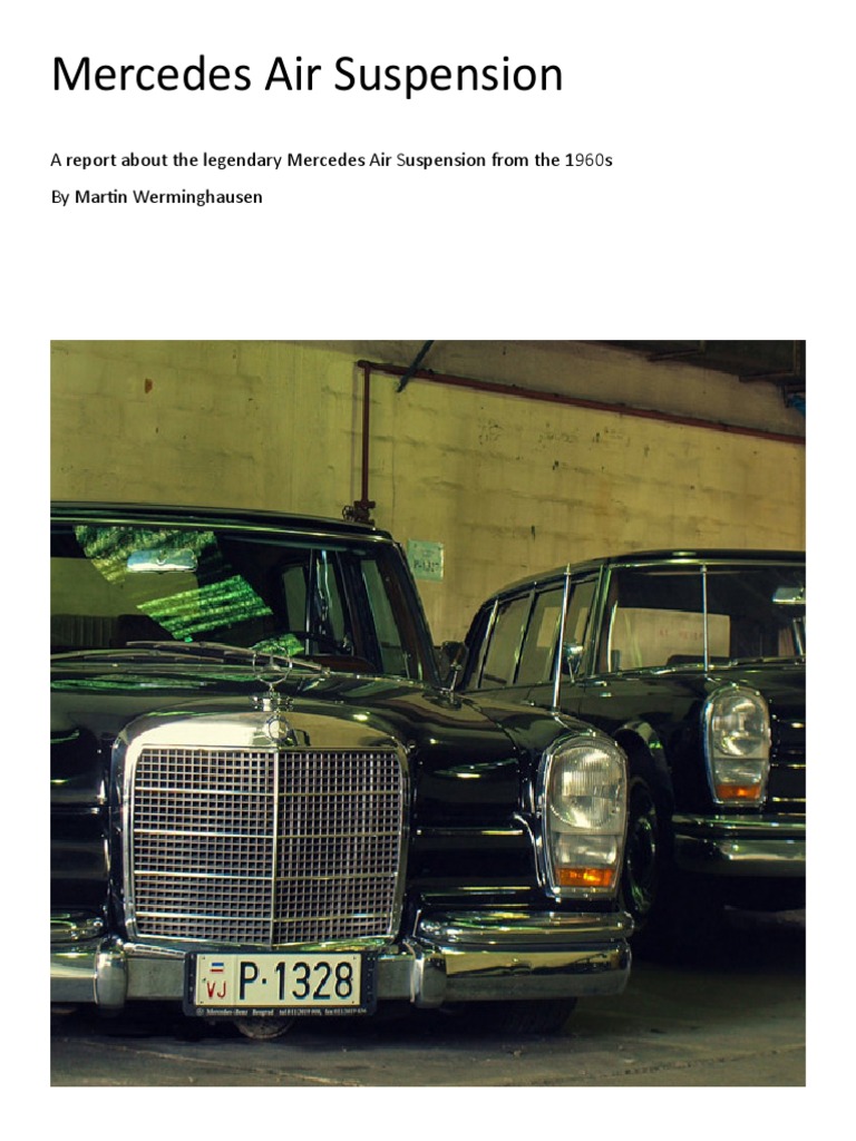 Mercedes Air Suspension A Report About The Legendary Mercedes Air