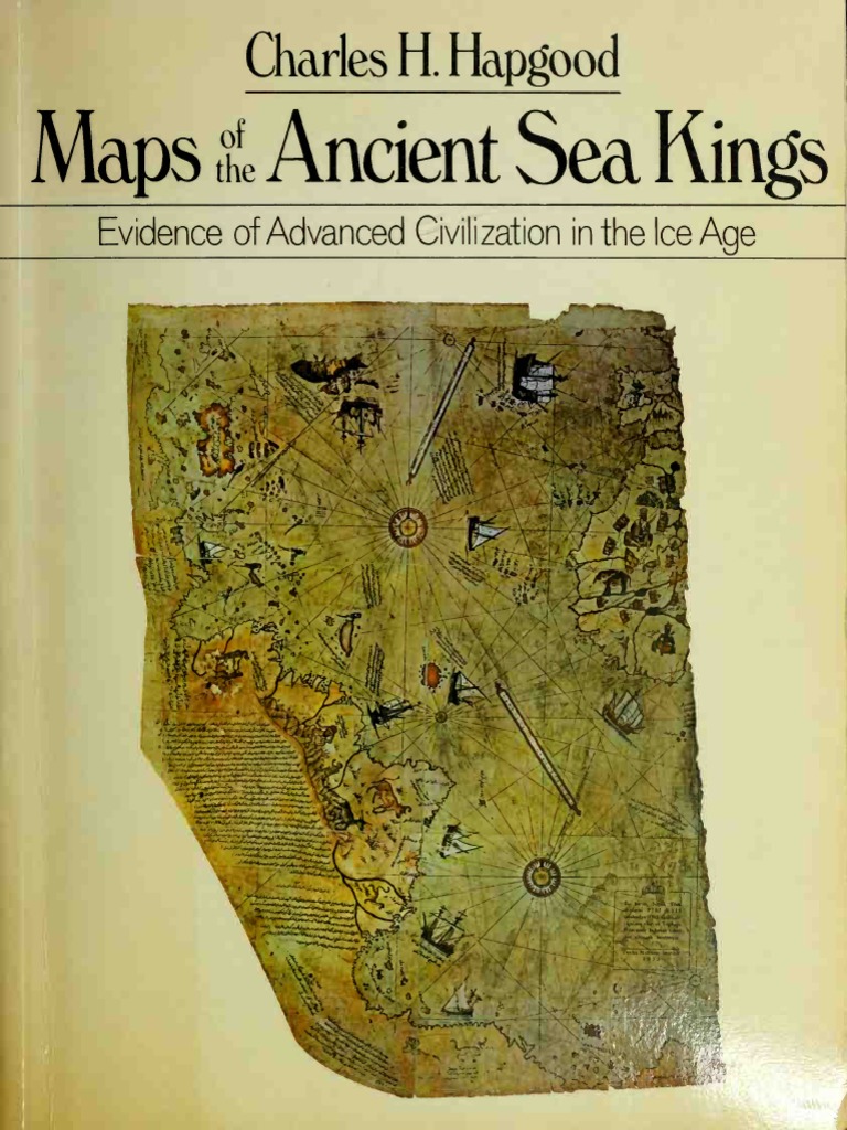 Hapgood Charles Hutchins Maps of The Ancient Sea Kings Compressed