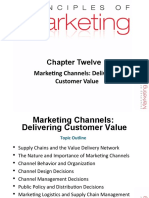 Chapter Twelve: Marketing Channels: Delivering Customer Value