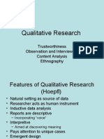 Qualitative Research: Trustworthiness Observation and Interviewing Content Analysis Ethnography