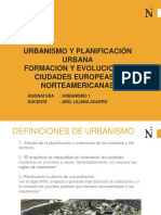 URBANISMO Y PLANIFICACIÓN URBANA FORMACION Y EVOLUCION DE CIUDADES EUROPEAS Y NORTEAMERICANAS