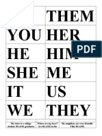 I Them You Her He Him She Me IT US We They