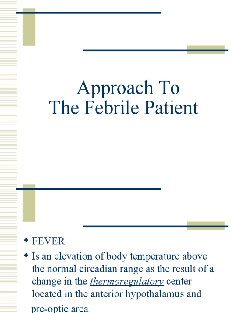 Approach To The Febrile Patient | PDF