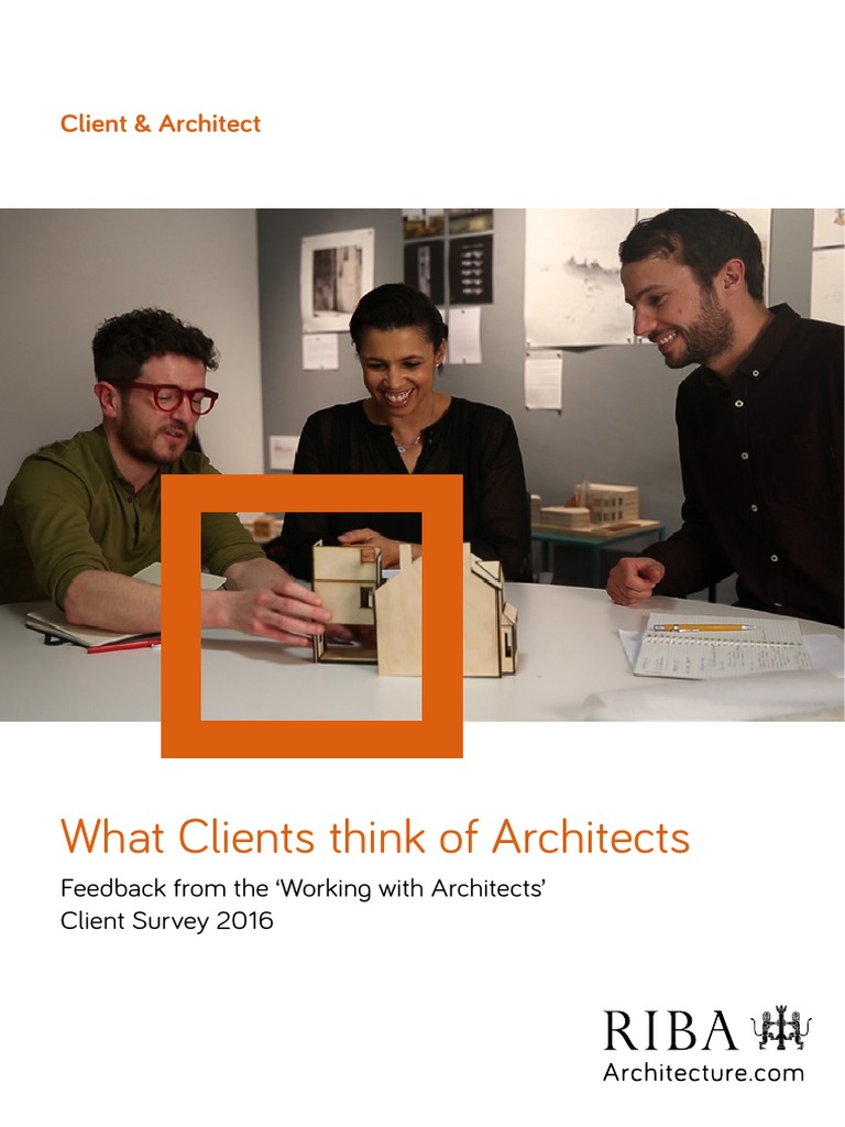 What Clients Think of Architects: Client & Architect | PDF | Architect ...