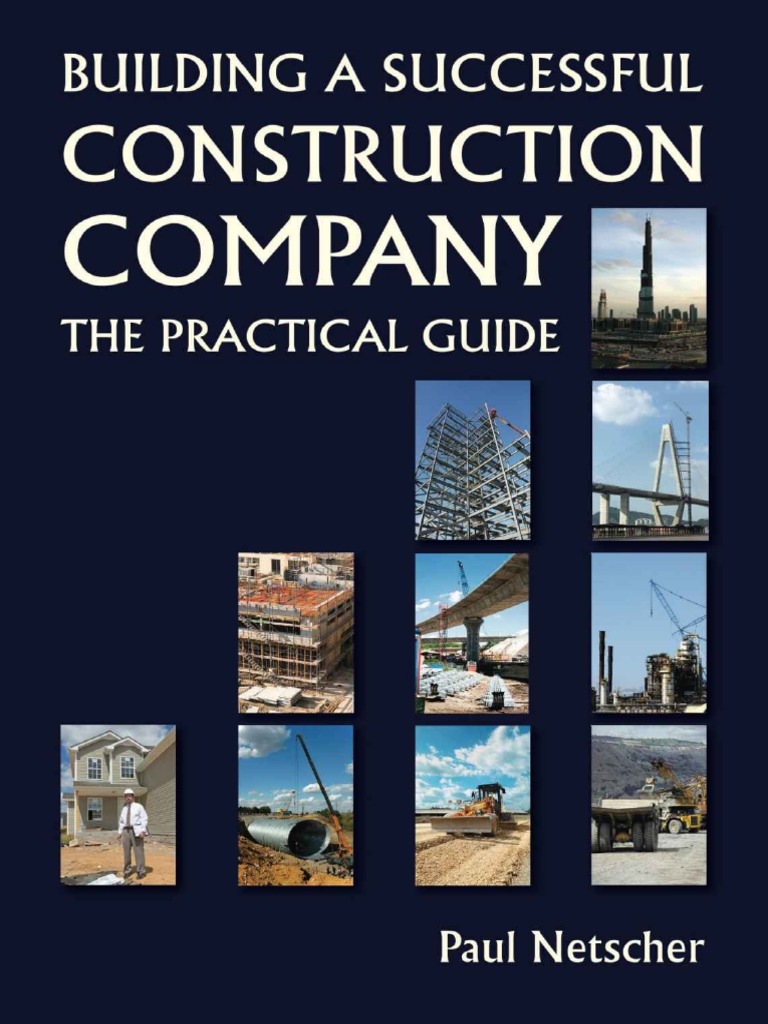 Building A Successful Construction Company - The Practical Guide | PDF ...