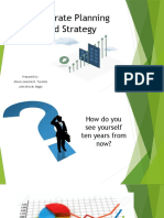 Corporate Planning and Strategy: Prepared By: Alexis Jeremie D. Turente John Brix M. Regio