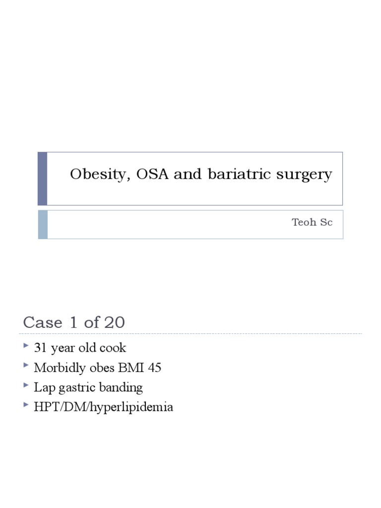 Obesity, OSA and Bariatric Surgery | PDF | Anesthesia | Obesity