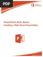 Powerpoint 2016: Basics: Creating A Slide Show Presentation