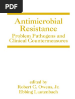 Antimicrobial Resistance, Problem Pathogens and Clinical Countermeasures