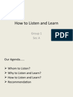 How To Listen and Learn