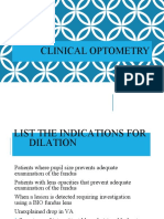 CLINICAL OPTOMETRY: INDICATIONS FOR DILATION