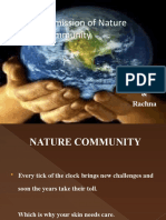 Vision and Mission of Nature Community: By: Nancy & Rachna