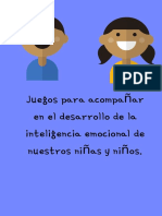 Juegos para Acompañar en El Desarrollo de La Inteligencia Emocional de Nuestros Niñas y Niños.