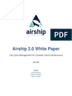 Airship 2.0 White Paper: Life Cycle Management For Complex Cloud Infrastructure