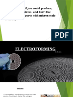 Imagine, What If You Could Produce, Atom by Atom, Stress-And Burr-Free Precision Metal Parts With Micron Scale Accuracy?