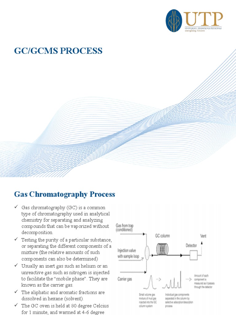 Gc Gcms Process 2019 Universiti Teknologi Petronas Utp 1 Pdf