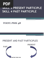 PPT TOEFL SKILL 3&4 PRESENT & PAST PARTICIPLES