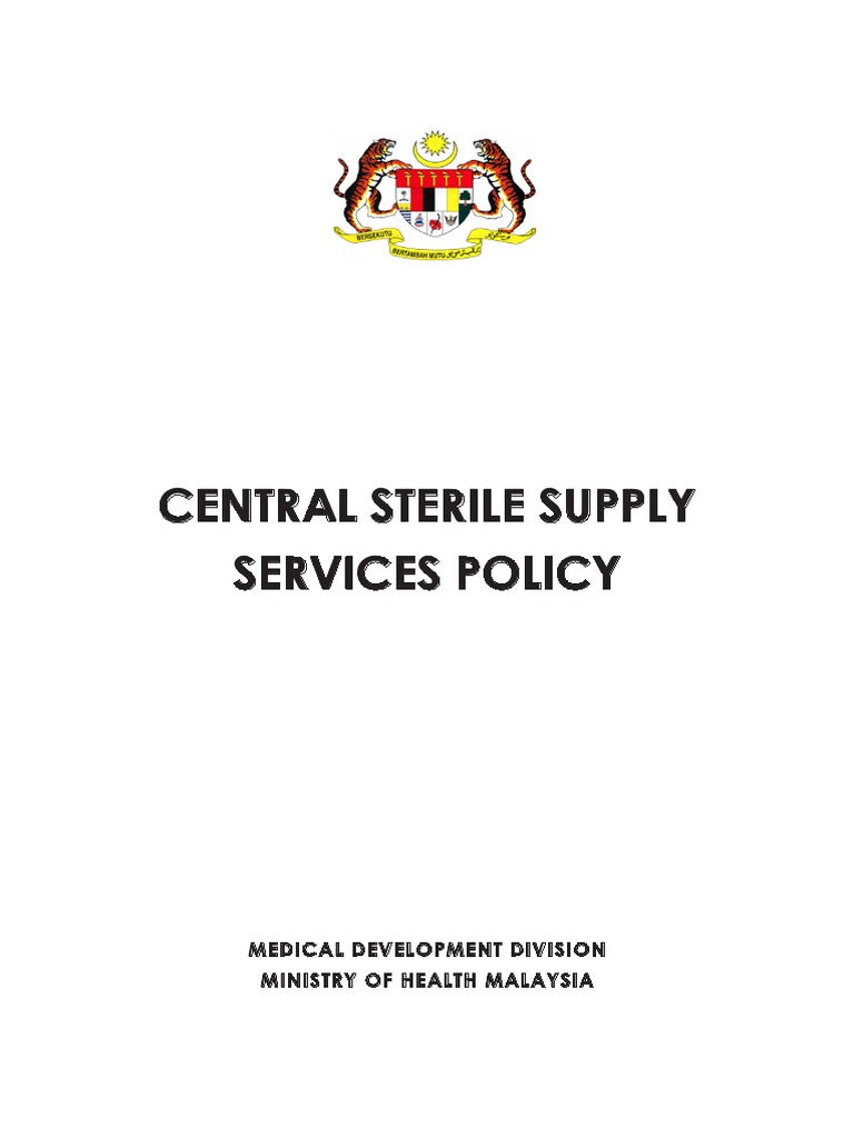 Central Sterile Supply Services Policy KKM PDF PDF Sterilization
