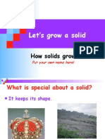 Let's Grow A Solid