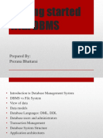 Getting Started With DBMS: Prepared By: Prerana Bhattarai