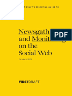 Newsgathering and Monitoring On The Social Web: First Draft'S Essential Guide To