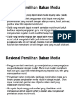 Rasional Pemilihan Bahan Media