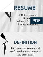 Resume: Definition of A Resume Parts of A Resume Types of Resume