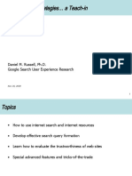 Search Tactics & Strategies A Teach-In: Daniel M. Russell, Ph.D. Google Search User Experience Research