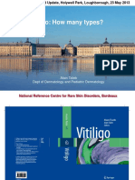 Vitiligo: How Many Types?: Alain Taïeb Dept of Dermatology and Pediatric Dermatology