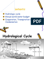 Lecture Contents:: Hydrologic Cycle Annual World Water Budget Evaporation, Transpiration and Condensation