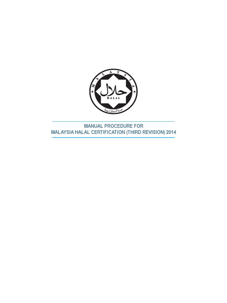 Manual Procedure For Malaysia Halal Certification (Third Revision) 2014 ...