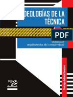 IDEOLOGIAS DE LA TECNICA: Discursiva Arquitectónica de La Modernidad (Santiago Zubieta Davezies)